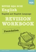 Revise AQA: GCSE English and English Language Revision Workbook Foundation - Book and ActiveBook Bundle