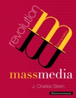 Mass Media Revolution, Plus MyCommunicationLab with Pearson eText