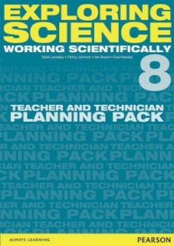 Exploring Science: Working Scientifically Teacher & Technician Planning Pack Year 8