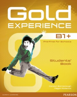 Gold Experience B1+ Students' Book with Multi-ROM