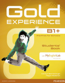 Gold Experience B1+ Students' Book with Multi-ROM with MyEnglishLab Pack