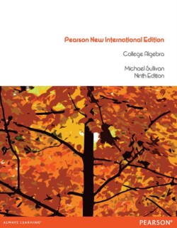 College Algebra Pearson New International Edition, plus MyMathLab without eText