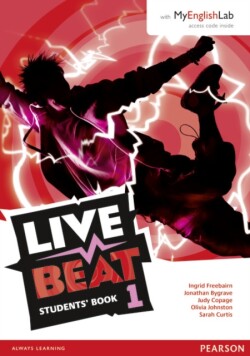 Live Beat 1 Student's Book with MyEnglishLab