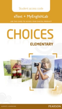 Choices Elementary eText & MyEnglishLab Access Card