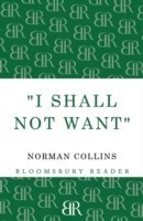 'I Shall Not Want'