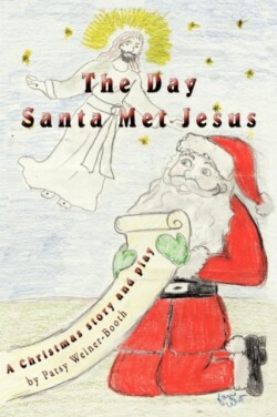 Day Santa Met Jesus