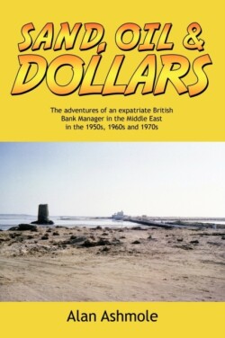 Sand, Oil & Dollars