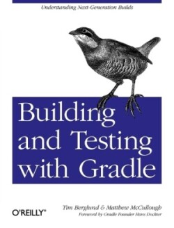 Building and Testing with Gradle