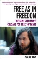 Free as in Freedom: Richard Stallman and the Free