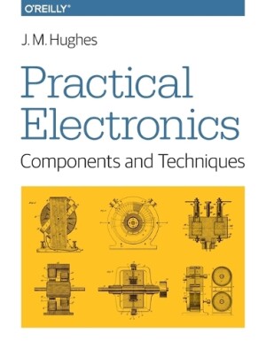 Practical Electronics - Components and Techniques