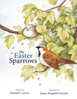 Easter Sparrows