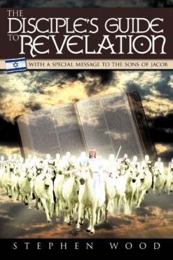 Disciple's Guide to Revelation