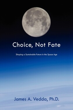 Choice, Not Fate