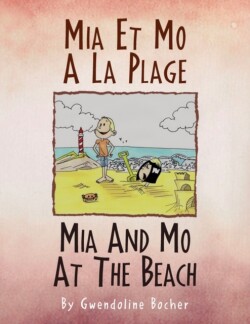 MIA Et Mo a la Plage MIA and Mo at the Beach