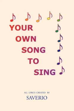 Your Own Song to Sing