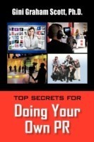 Top Secrets for Doing Your Own PR
