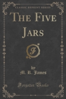 Five Jars (Classic Reprint)