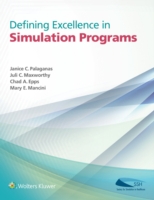 Defining Excellence in Simulation Programs