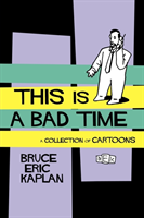 This Is A Bad Time
