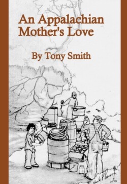 Appalachian Mother's Love