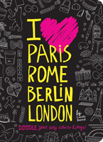 I Love Paris, Rome, Berlin, London