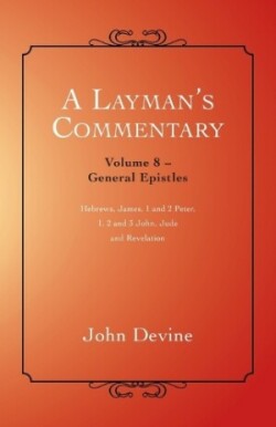 Layman's Commentary