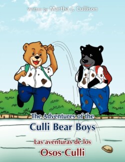 Adventures of the Culli Bear Boys