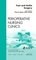 Foot and Ankle Surgery, An Issue of Perioperative Nursing Clinics