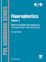 Fluoroplastics, Volume 2