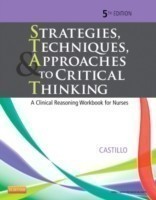 Strategies, Techniques, & Approaches to Critical Thinking