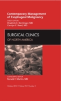 Contemporary Management of Esophageal Malignancy, An Issue of Surgical Clinics