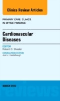 Cardiovascular Diseases, An Issue of Primary Care Clinics in Office Practice