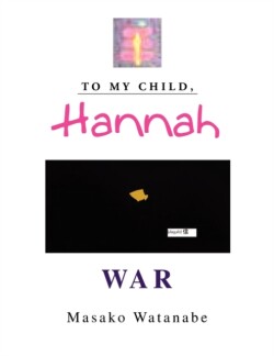 To My Child, Hannah