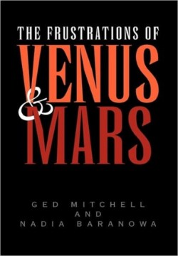 Frustrations of Venus and Mars