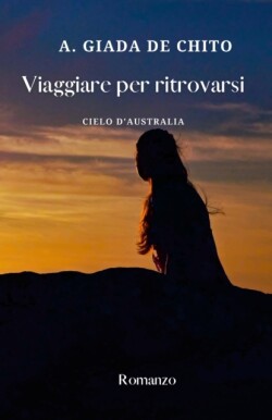 Viaggiare per ritrovarsi