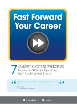 Fast Forward Your Career - 7 Career Success Principles