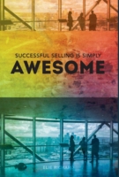 Successful Selling Is Simply Awesome