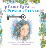 Fairy Rose and The Power of Eleven