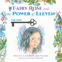 Fairy Rose and The Power of Eleven