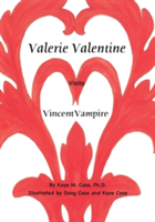 Valerie Valentine Visits Vincent Vampire