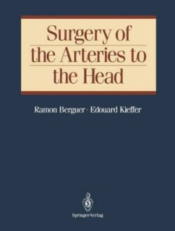 Surgery of the Arteries to the Head