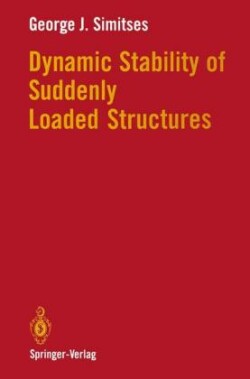 Dynamic Stability of Suddenly Loaded Structures