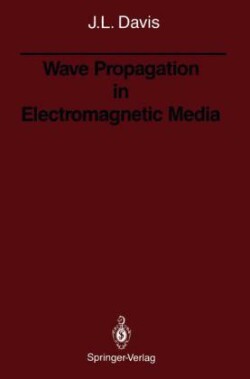 Wave Propagation in Electromagnetic Media