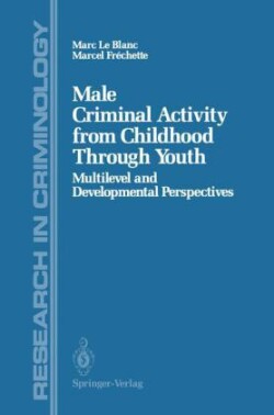 Male Criminal Activity from Childhood Through Youth