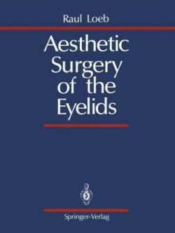 Aesthetic Surgery of the Eyelids