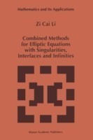 Combined Methods for Elliptic Equations with Singularities, Interfaces and Infinities