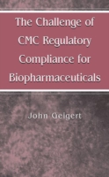 Challenge of CMC Regulatory Compliance for Biopharmaceuticals