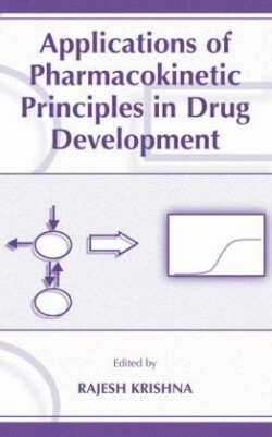 Applications of Pharmacokinetic Principles in Drug Development