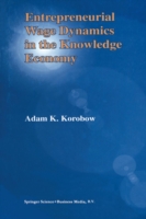 Entrepreneurial Wage Dynamics in the Knowledge Economy