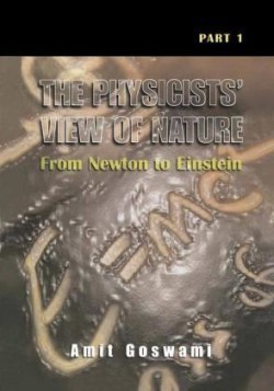 Physicists’ View of Nature, Part 1